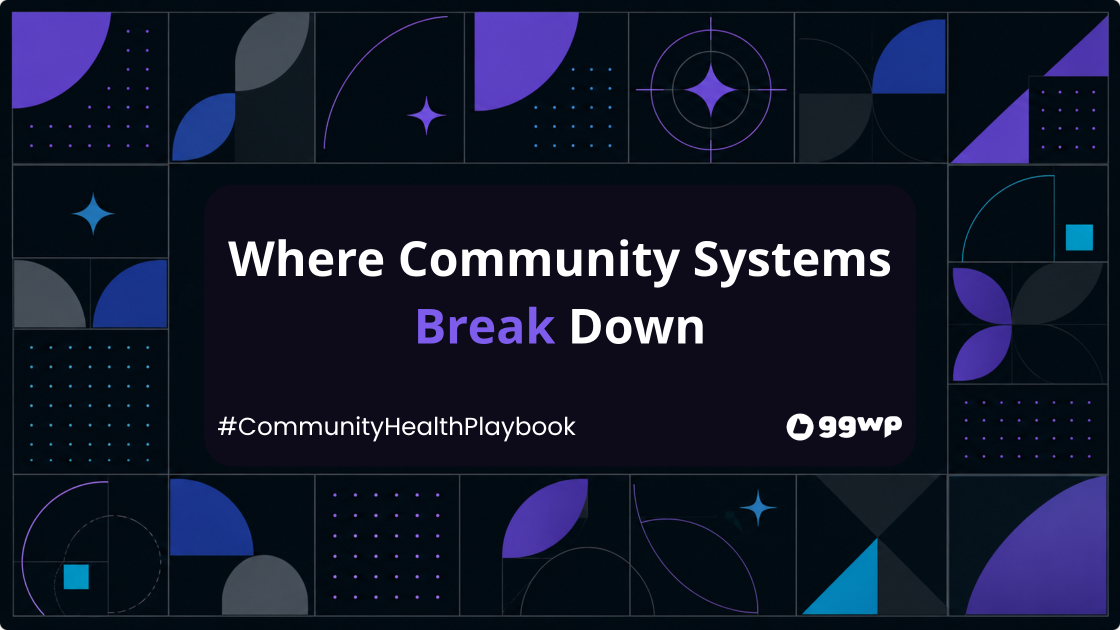 Where Community Systems Break Down